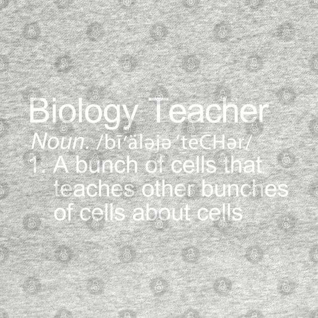 Biology Teacher Definition by ScienceCorner